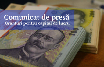 Comunicat de presă – Granturi pentru capital de lucru Comunicat de Presa - Granturi capital de lucru